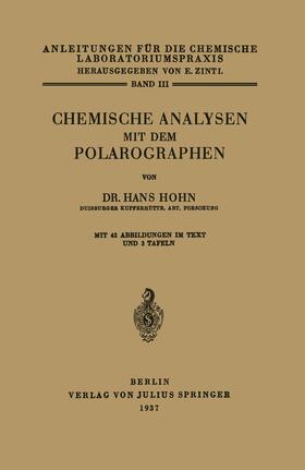 Hoh / Brill / Zintl |  Chemische Analysen mit dem Polarographen | Buch |  Sack Fachmedien