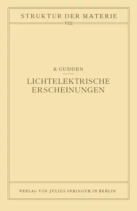 Gudden / Franck / Born |  Lichtelektrische Erscheinungen | Buch |  Sack Fachmedien