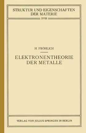 Fröhlich / Mark / Born |  Elektronentheorie der Metalle | Buch |  Sack Fachmedien