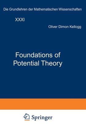 Kellogg / Courant |  Foundations of Potential Theory | Buch |  Sack Fachmedien