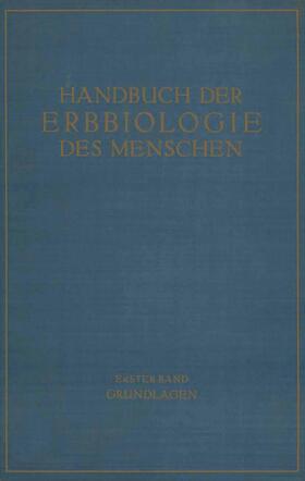Bonnevie / Hanhart / Heberer |  Die Grundlagen der Erbbiologie des Menschen | Buch |  Sack Fachmedien