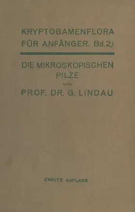 Lindau |  Die mikroskopischen Pilze | Buch |  Sack Fachmedien