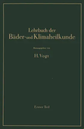 Vogt / Pfleiderer / Amelung |  Lehrbuch der Bäder- und Klimaheilkunde | Buch |  Sack Fachmedien