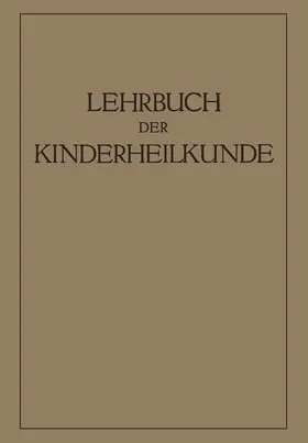 Degkwitz / Eckstein / Freudenberg |  Lehrbuch der Kinderheilkunde | Buch |  Sack Fachmedien