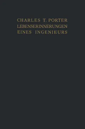 Porter / Nedden |  Lebenserinnerungen eines Ingenieurs | Buch |  Sack Fachmedien