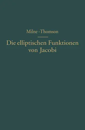 Melville / Milne-Thomson |  Die elliptischen Funktionen von Jacobi | Buch |  Sack Fachmedien