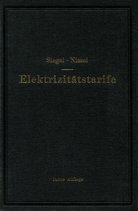 Nissel / Siegel |  Die Elektrizitätstarife | Buch |  Sack Fachmedien