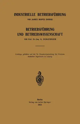 Schlesinger / Dodge |  Industrielle Betriebsführung | Buch |  Sack Fachmedien