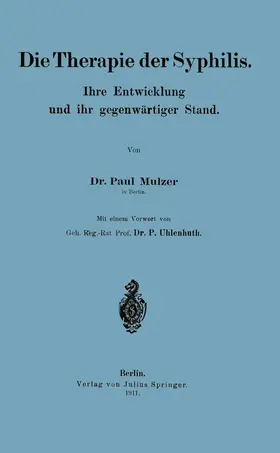 Uhlenhuth / Mulzer |  Die Therapie der Syphilis | Buch |  Sack Fachmedien