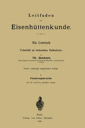 Beckert |  Leitfaden zur Eisenhüttenkunde | Buch |  Sack Fachmedien