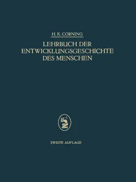 Corning |  Lehrbuch der Entwicklungsgeschichte des Menschen | Buch |  Sack Fachmedien