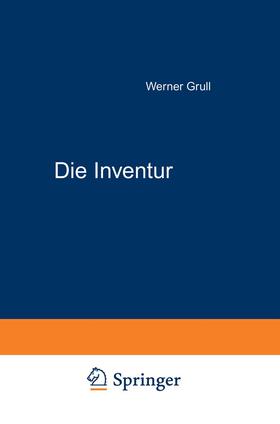 Grull |  Die Inventur | Buch |  Sack Fachmedien