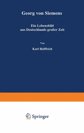 Helfferich |  Georg von Siemens | Buch |  Sack Fachmedien