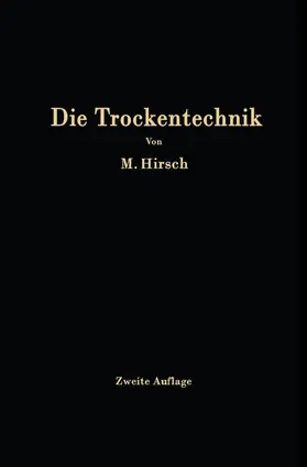 Hirsch |  Die Trockentechnik | Buch |  Sack Fachmedien