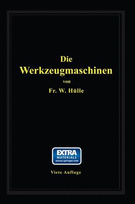 Hülle |  Die Werkzeugmaschinen | Buch |  Sack Fachmedien