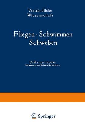 Jacobs |  Fliegen · Schwimmen Schweben | Buch |  Sack Fachmedien