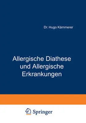 Kämmerer |  Allergische Diathese und Allergische Erkrankungen | Buch |  Sack Fachmedien