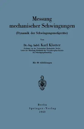 Klotter |  Messung mechanischer Schwingungen (Dynamik der Schwingungsmeßgeräte) | Buch |  Sack Fachmedien