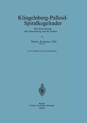 Krumme |  Klingelnberg-Palloid-Spiralkegelräder | Buch |  Sack Fachmedien