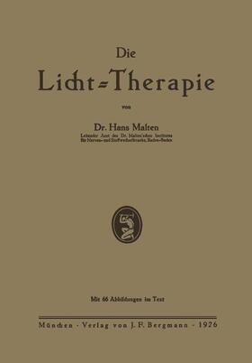 Malten |  Die Licht-Therapie | Buch |  Sack Fachmedien