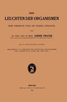 Pratje |  Das Leuchten der Organismen I | Buch |  Sack Fachmedien