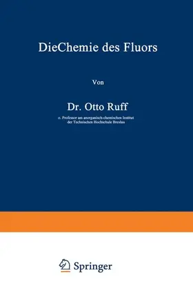 Ruff |  Die Chemie des Fluors | Buch |  Sack Fachmedien