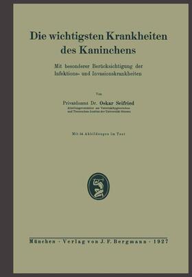 Seifried |  Die wichtigsten Krankheiten des Kaninchens | Buch |  Sack Fachmedien