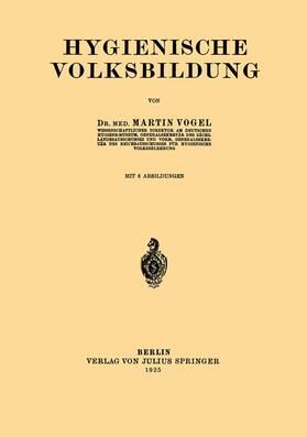 Voge |  Hygienische Volksbildung | Buch |  Sack Fachmedien