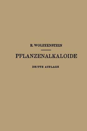 Wolffenstein |  Die Pflanzenalkaloide | Buch |  Sack Fachmedien