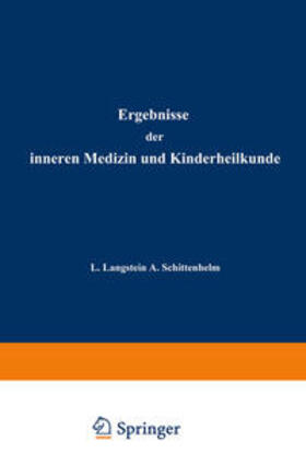 Langstein / Meyer / Schittenhelm |  Ergebnisse der Inneren Medizin und Kinderheilkunde | eBook | Sack Fachmedien