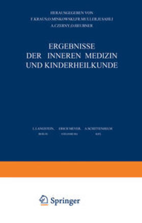 Langstein / Meyer / Schittenhelm |  Ergebnisse der Inneren Medizin und Kinderheilkunde | eBook | Sack Fachmedien