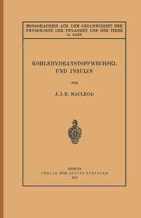 Macleod / Gremels / Gildmeister |  Kohlehydratstoffwechsel und Insulin | eBook | Sack Fachmedien