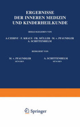 Pfaundler / Schittenhelm / Czerny |  Ergebnisse der Inneren Medizin und Kinderheilkunde | eBook | Sack Fachmedien