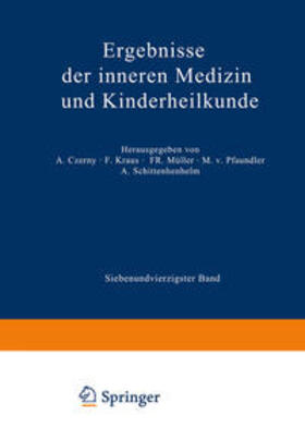 Pfaundler / Schittenhelm / Czerny |  Ergebnisse der Inneren Medizin und Kinderheilkunde | eBook | Sack Fachmedien