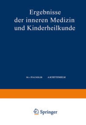 Pfaundler / Schittenhelm / Czerny |  Ergebnisse der Inneren Medizin und Kinderheilkunde | eBook | Sack Fachmedien