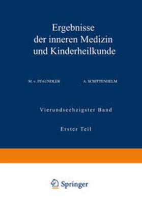 Pfaundler / Schittenhelm / Czerny |  Ergebnisse der Inneren Medizin und Kinderheilkunde | eBook | Sack Fachmedien