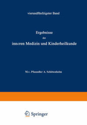 Pfaundler / Schittenhelm / Czerny |  Ergebnisse der Inneren Medizin und Kinderheilkunde | eBook | Sack Fachmedien