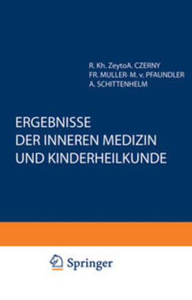 Pfaundler / Schittenhelm / Czerny |  Ergebnisse der Inneren Medizin und Kinderheilkunde | eBook | Sack Fachmedien