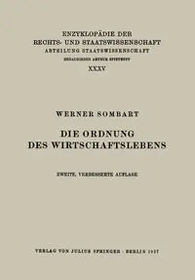 Sombart / Kohlrausch / Kaskel | Die Ordnung des Wirtschaftslebens | E-Book | sack.de