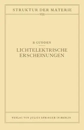 Gudden / Born / Franck |  Lichtelektrische Erscheinungen | eBook | Sack Fachmedien