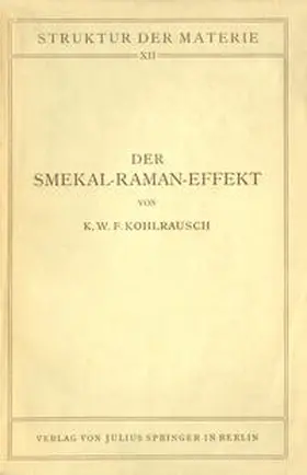 Kohlrausch / Born / Franck |  Der Smekal-Raman-Effekt | eBook | Sack Fachmedien