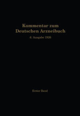 Brandt / Braun / Brieger |  Kommentar zum Deutschen Arzneibuch 6. Ausgabe 1926 | eBook | Sack Fachmedien