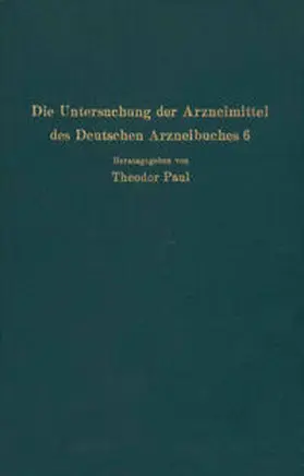 Dietzel / Wagner / Paul |  Die Untersuchung der Arzneimittel des Deutschen Arzneibuches 6 | eBook | Sack Fachmedien