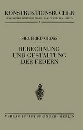 Groß |  Berechnung und Gestaltung der Federn | eBook | Sack Fachmedien