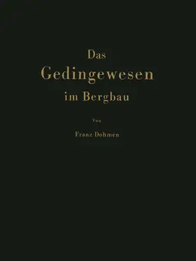 Dohmen |  Das Gedingewesen im Bergbau | Buch |  Sack Fachmedien