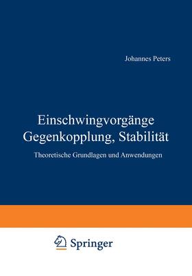 Peters |  Einschwingvorgänge Gegenkopplung, Stabilität | Buch |  Sack Fachmedien