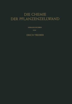 Treiber |  Die Chemie der Pflanzenzellwand | Buch |  Sack Fachmedien