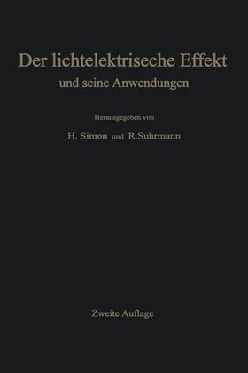 Suhrmann / Simon |  Der lichtelektrische Effekt und seine Anwendungen | Buch |  Sack Fachmedien