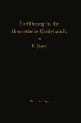 Sauer |  Einführung in die theoretische Gasdynamik | Buch |  Sack Fachmedien