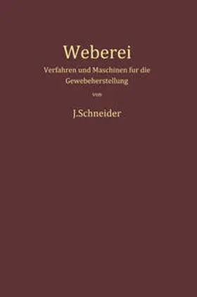 Schneider |  Weberei | eBook | Sack Fachmedien